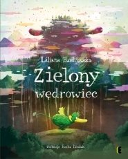 Zielony wędrowiec” – recenzja książki – Qlturka.pl Dziecko i kultura